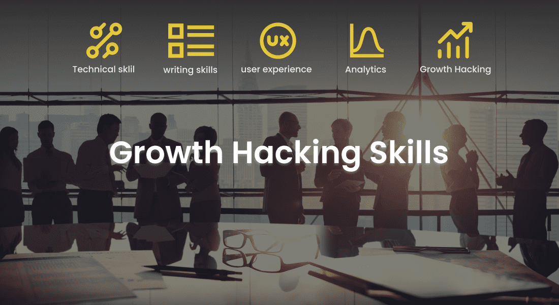 Skills for a growth hacker