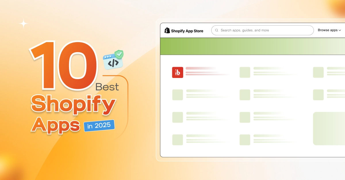 10 Best Shopify Apps in 2025