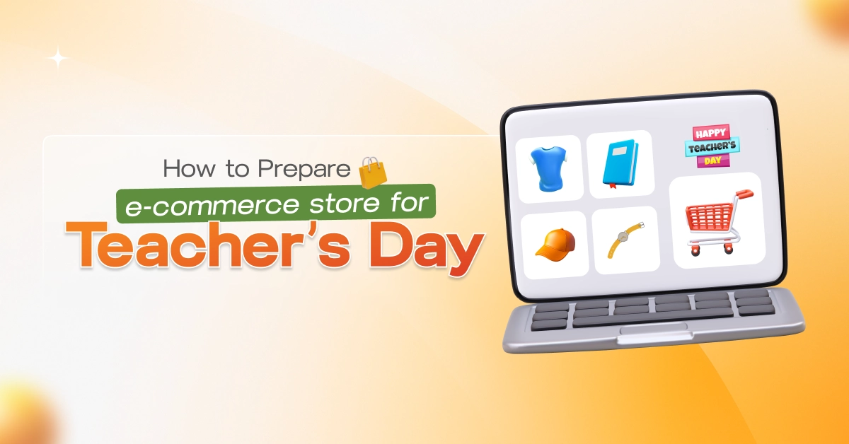 How to Prepare eCommerce Store for Teacher’s Day