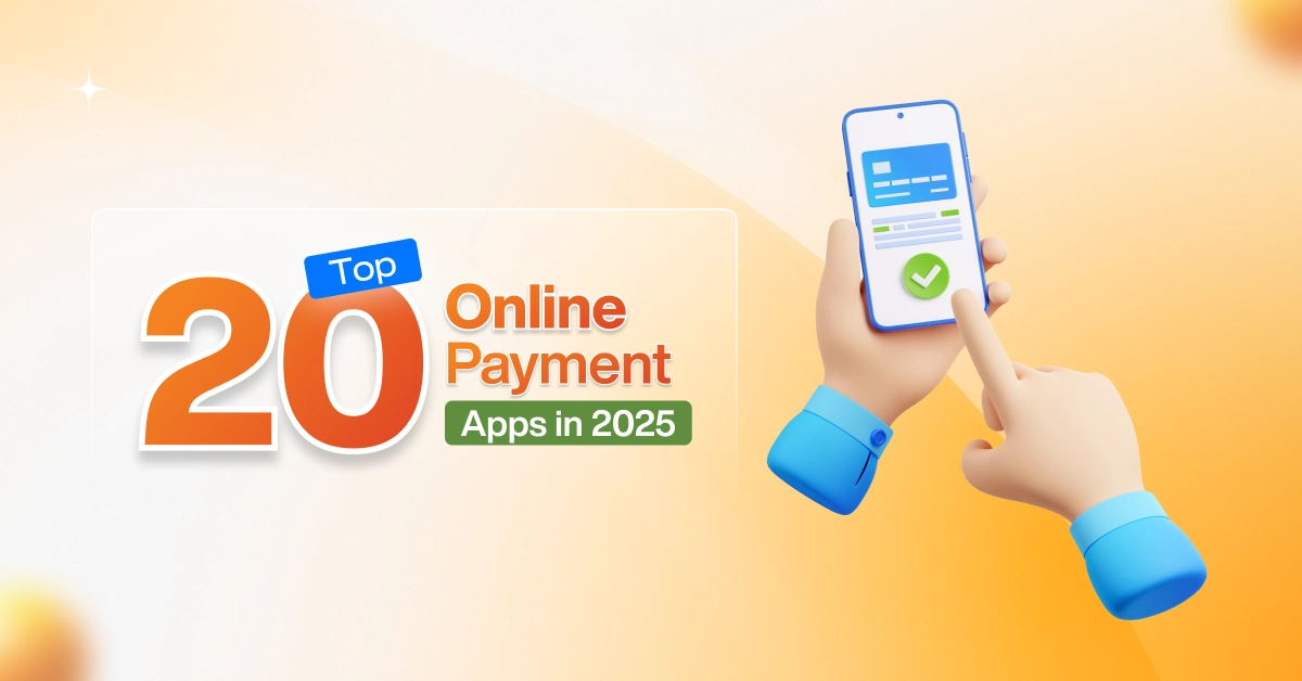 Top 20 Online Payment Apps in 2025 (1)