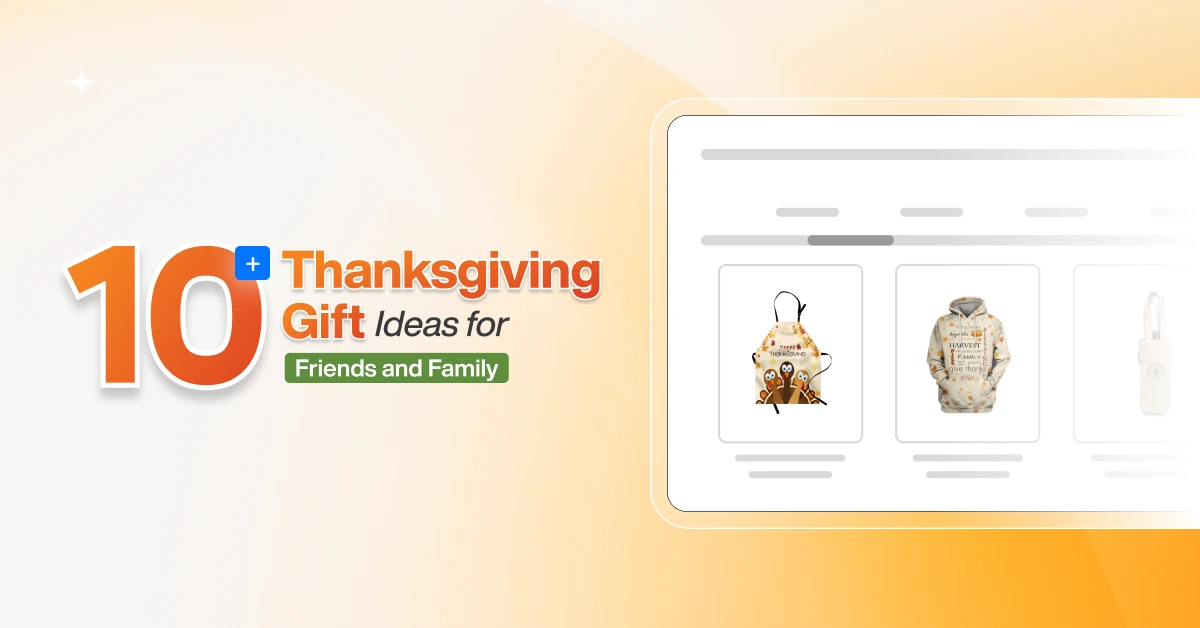 1. 10 Customized Thanksgiving Gift Ideas for Friends and Family