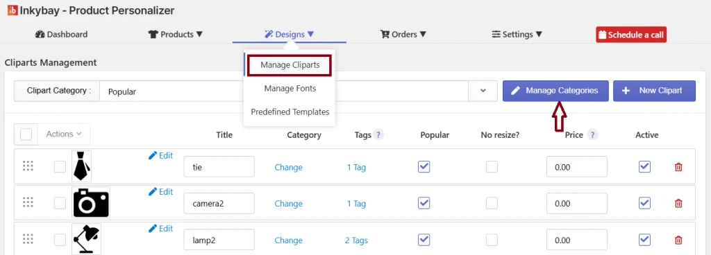 A screenshot of the Inkybay Product Personalizer interface showing the Clipart Management screen. The "Designs" dropdown menu is open, with "Manage Cliparts" highlighted in a red box. The main content shows a table listing existing cliparts (like a tie, a camera, and a lamp). A red arrow points to the "Manage Categories" button next to a "+ New Clipart" button on the right side of the screen.