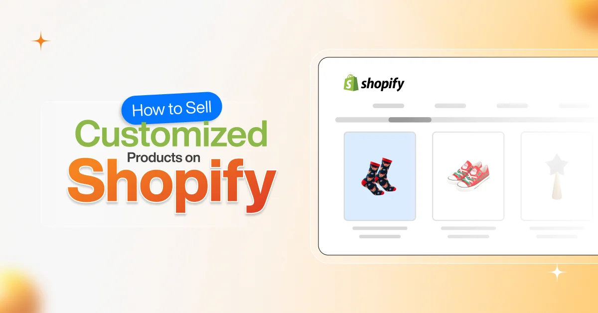 how-to-sell-customized-products-on-shopify