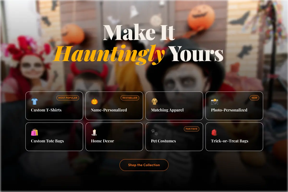 "Make It Hauntingly Yours" promotion for personalized Halloween products, with categories including custom t shirts, name personalized items, matching apparel, photo personalized items, tote bags, home decor, pet costumes, and trick or treat bags.
