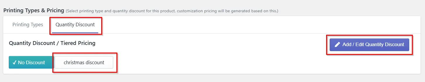 Inkybay "Printing Types & Pricing" section with the "Quantity Discount" tab, "No Discount"/"christmas discount" options, and the "Add/Edit Quantity Discount" button all highlighted.